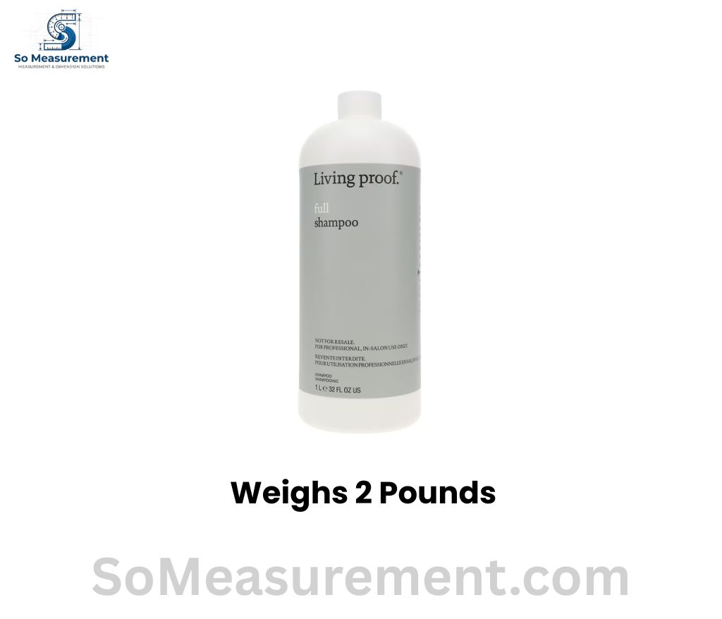 Full 32 oz Shampoo Weighs 2 Pounds
