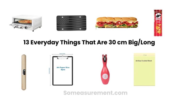 How Big Is 30 cm? Here’s What It Actually Looks Like in Real Life